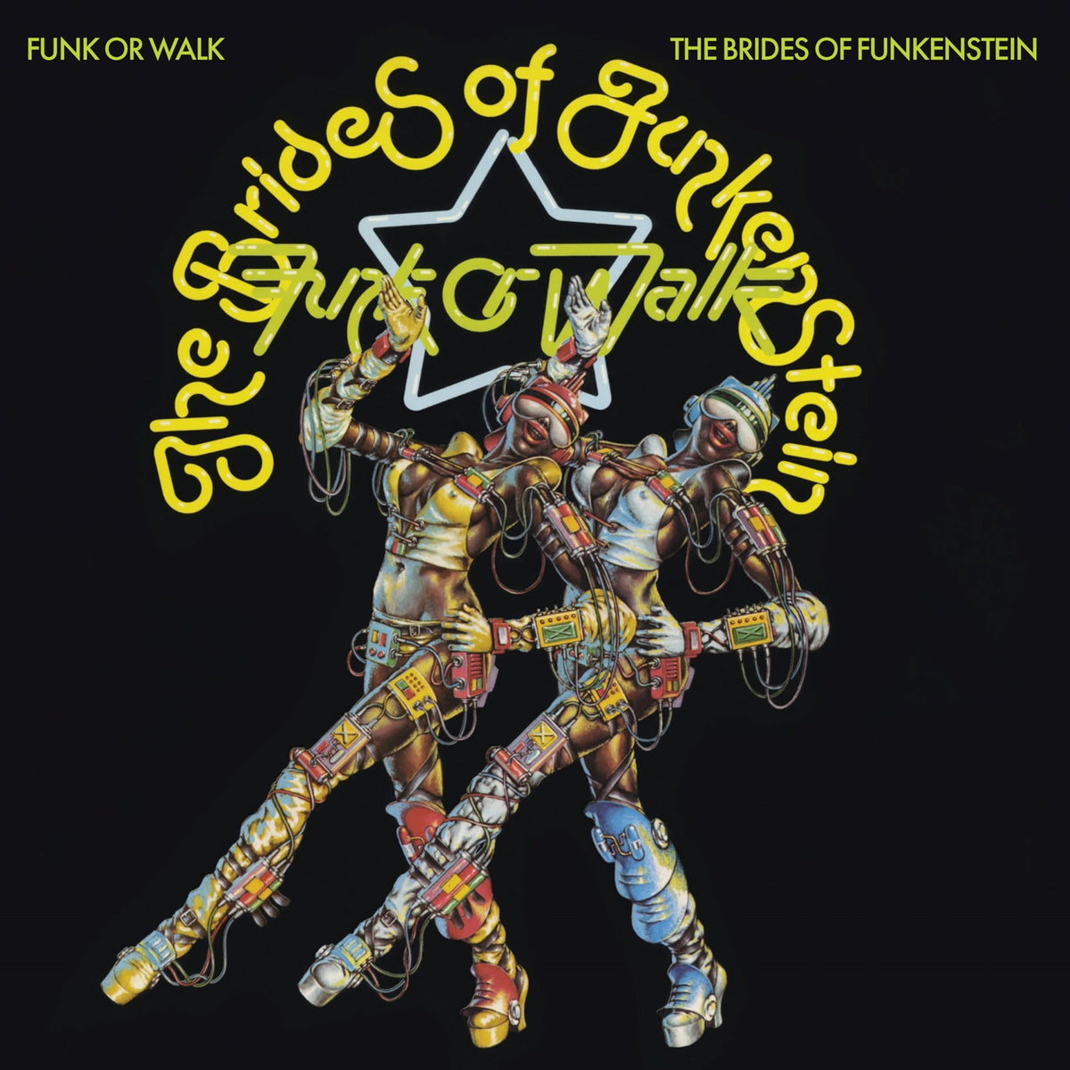 The Brides of Funkenstein – Funk Or Walk vinyl record cover