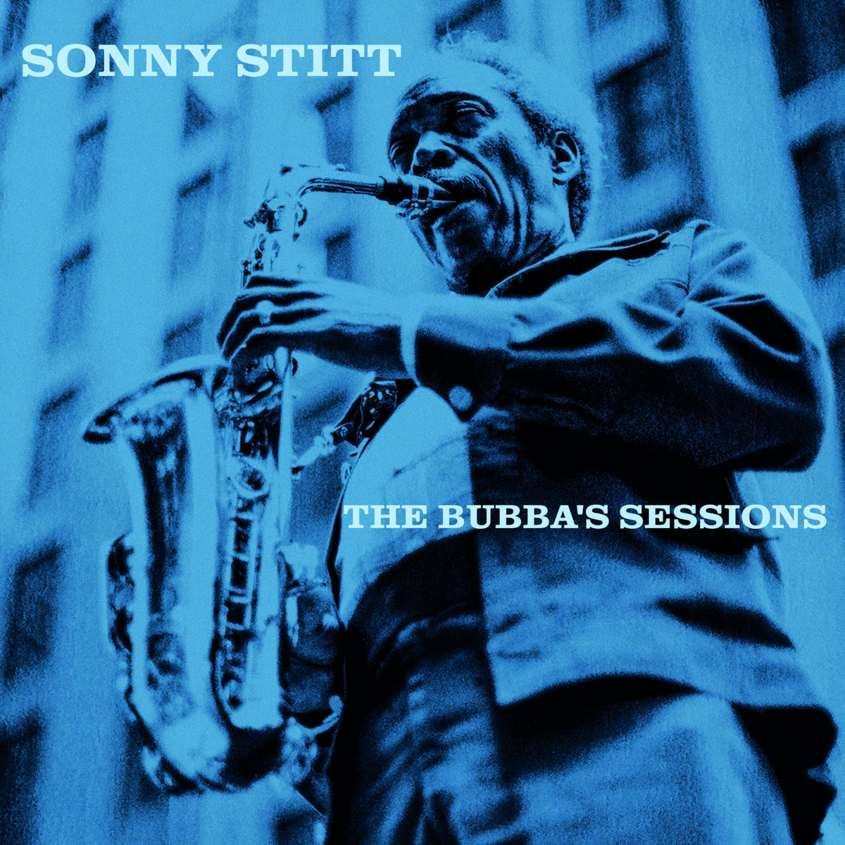 Sonny Stitt – The Bubba's Sessions (RSD 2023) vinyl record cover