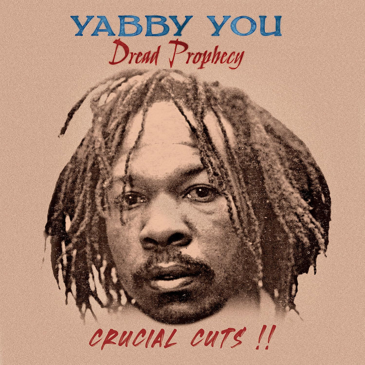 Yabby You – Dread Prophecy Crucial Cuts vinyl record cover