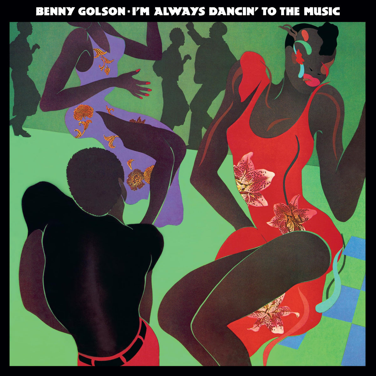 Benny Golson – I'M Always Dancin' To The Music (Light Green Vinyl) (LP) by Benny Golson vinyl record cover