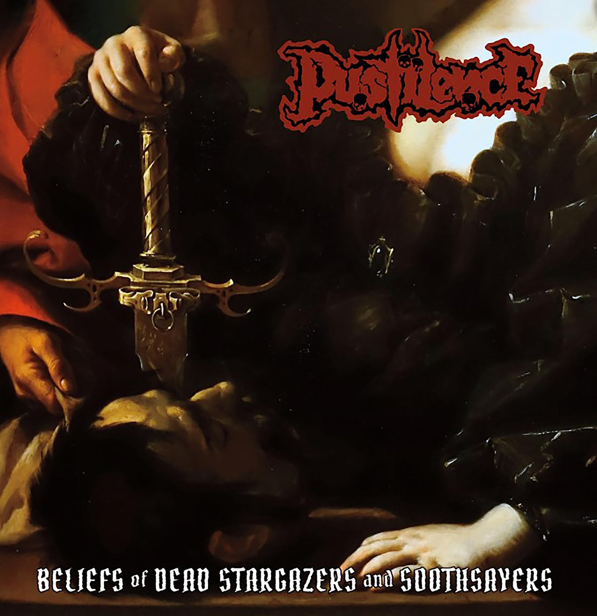 Pustilence – Beliefs of Dead Stargazers and Soothsayers vinyl record cover