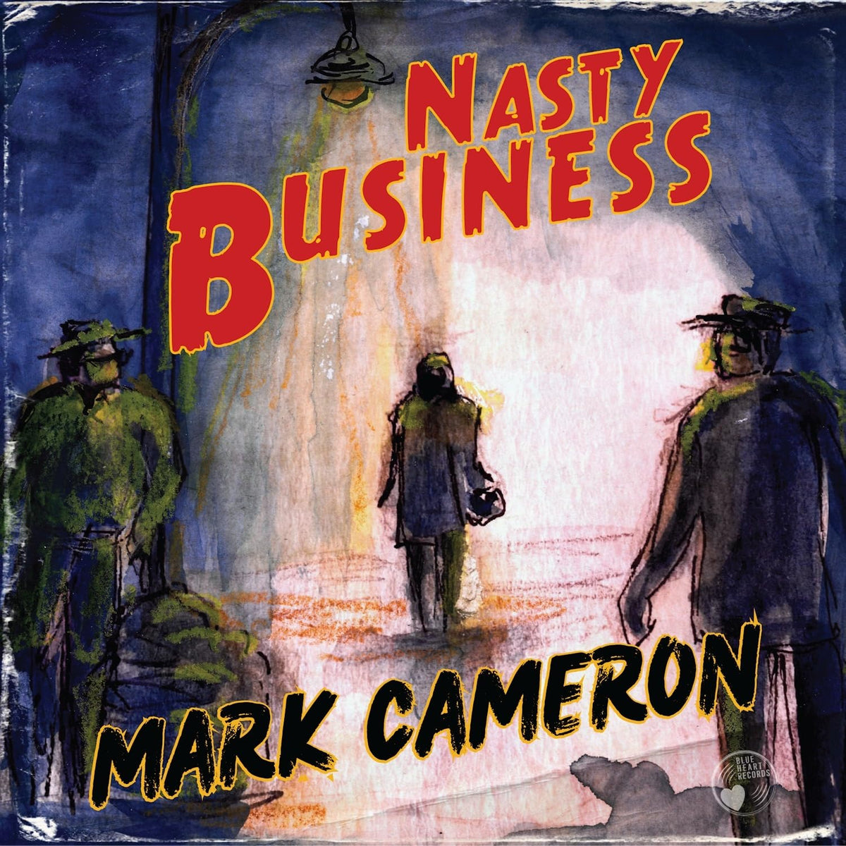 Mark Cameron – Nasty Business vinyl record cover