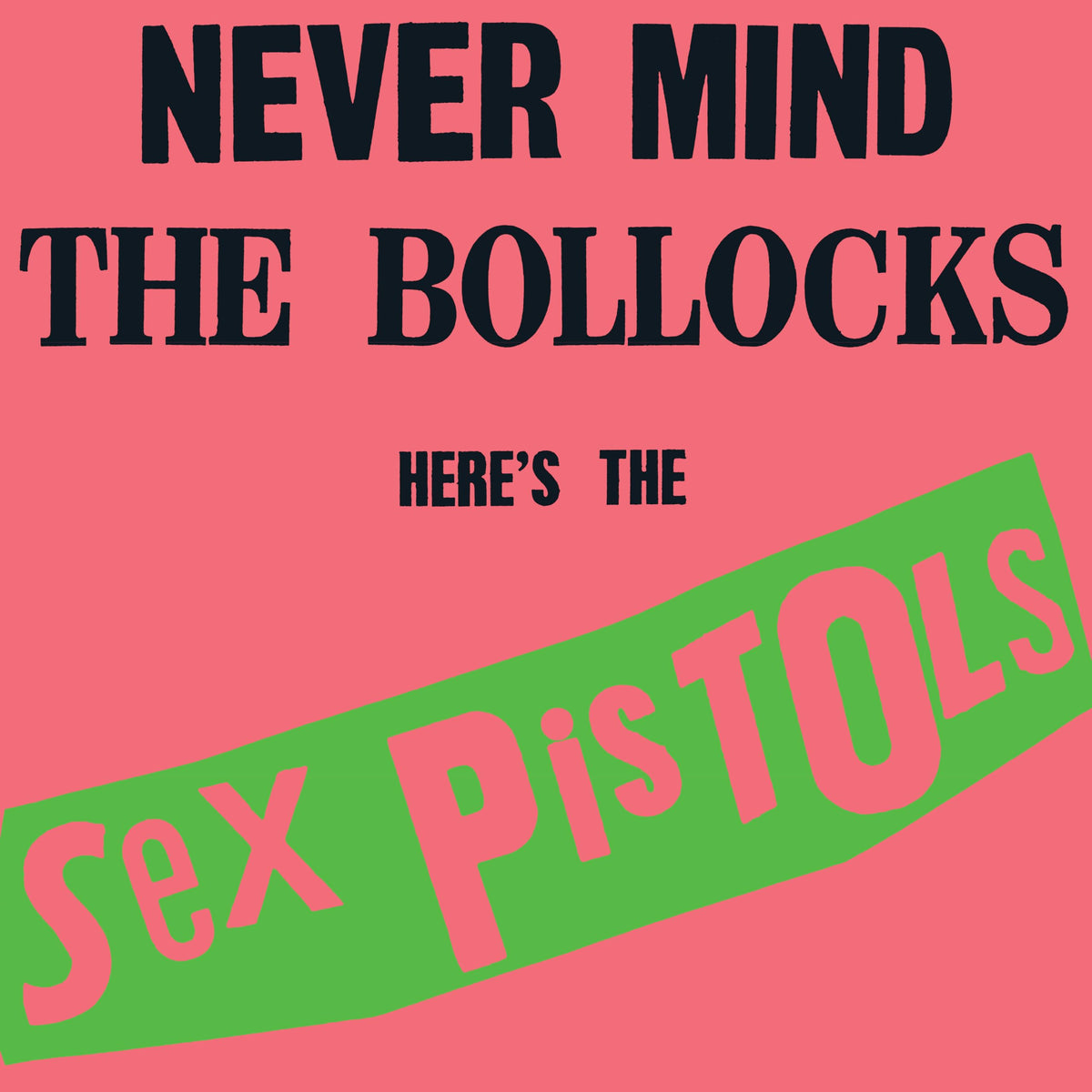 Sex Pistols – Never Mind The Bollocks Here's The Sex Pistols (Clear Vinyl) vinyl record cover