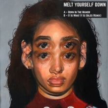 MELT YOURSELF DOWN — Born In The Manor (Rsd2020)