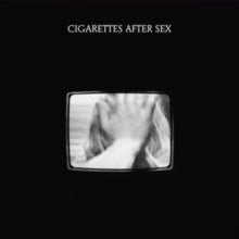 CIGARETTES AFTER SEX — THE CRYSTAL SHIP / ANNA KARENINA