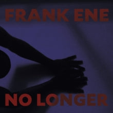 FRANKE ENE — No Longer — record image 1