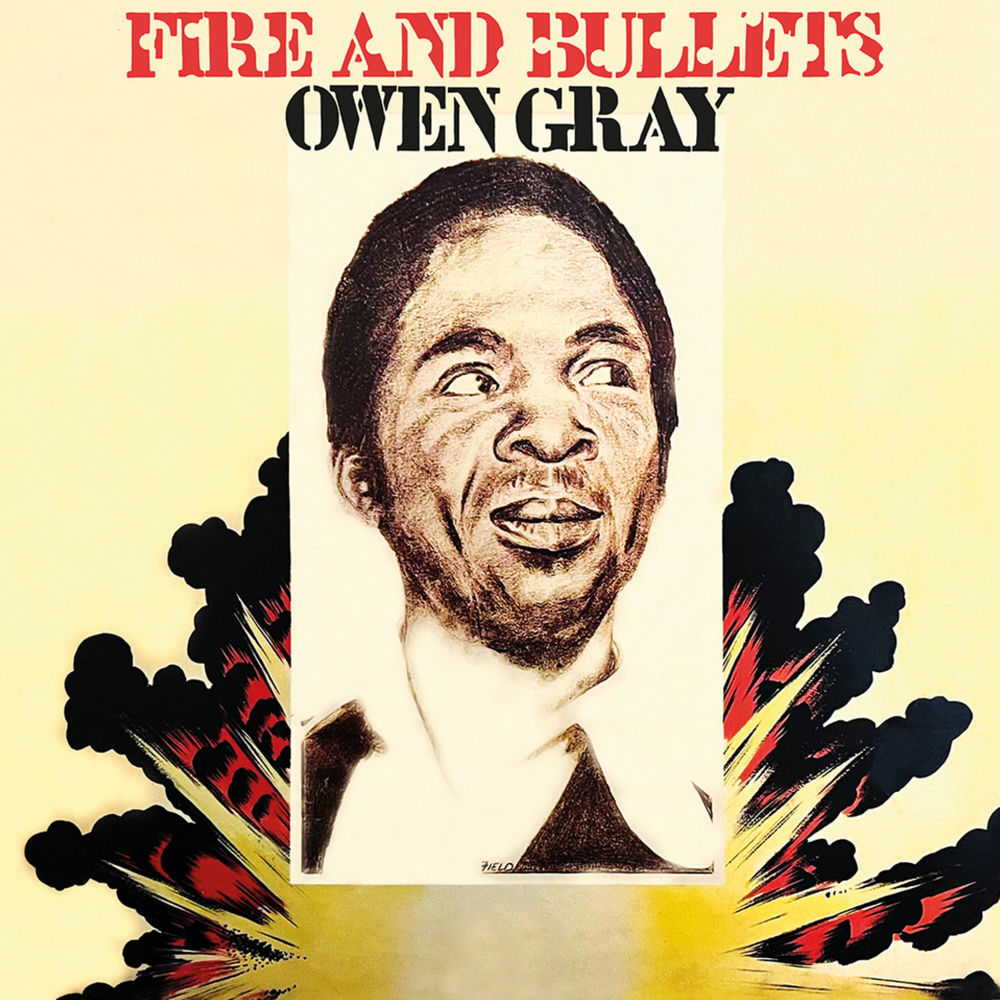 Owen Gray – Fire and Bullets vinyl record cover