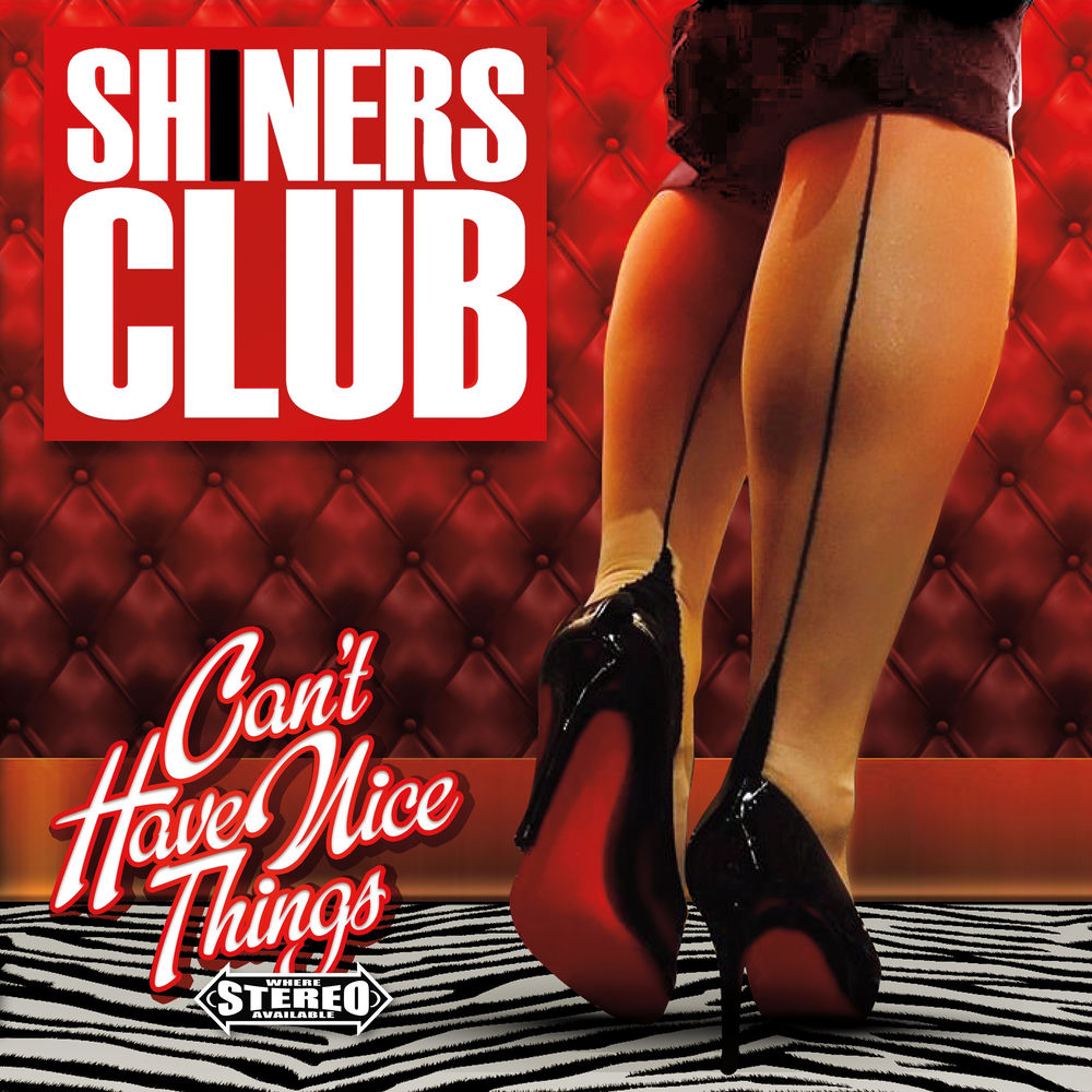 Shiner's Club – Can't Have Nice Things vinyl record cover