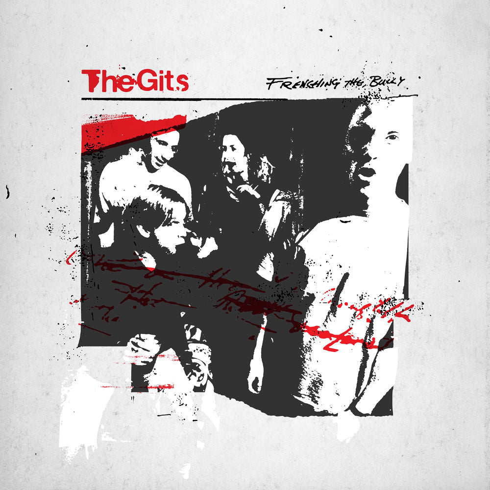The Gits – Frenching the Bully vinyl record cover