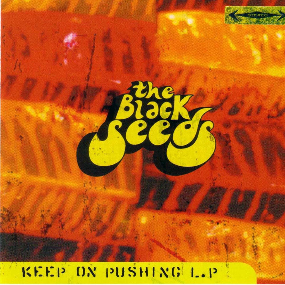 The Black Seeds – Keep On Pushing vinyl record cover