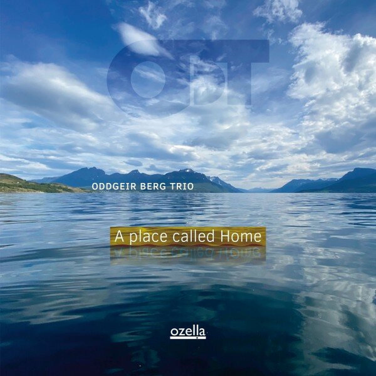 Oddgeir Berg Trio – A Place Called Home vinyl record cover
