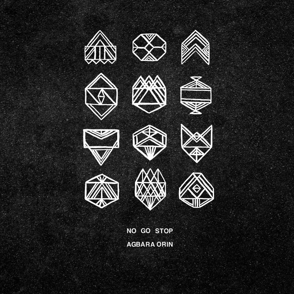 No Go Stop – Agbara Orin vinyl record cover