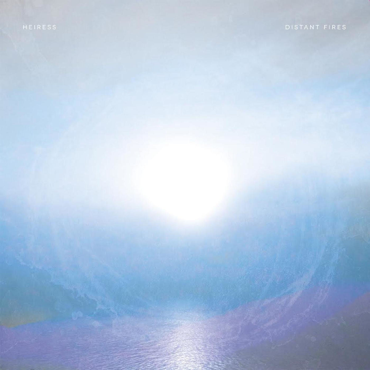 Heiress – Distant Fires vinyl record cover