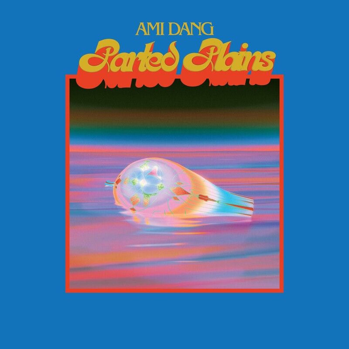 Ami Dang – Parted Plains vinyl cover
