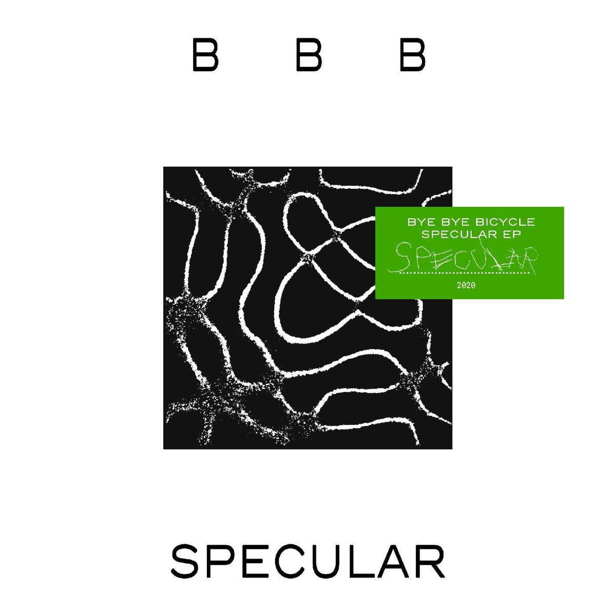BYE BYE BICYCLE – Specular EP vinyl cover