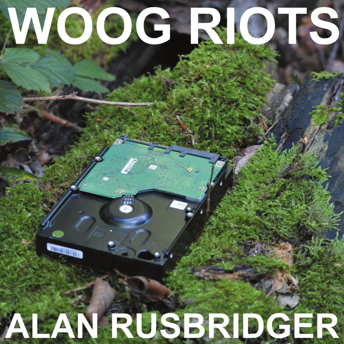 Woog Riots – Alan Rusbridger vinyl record cover