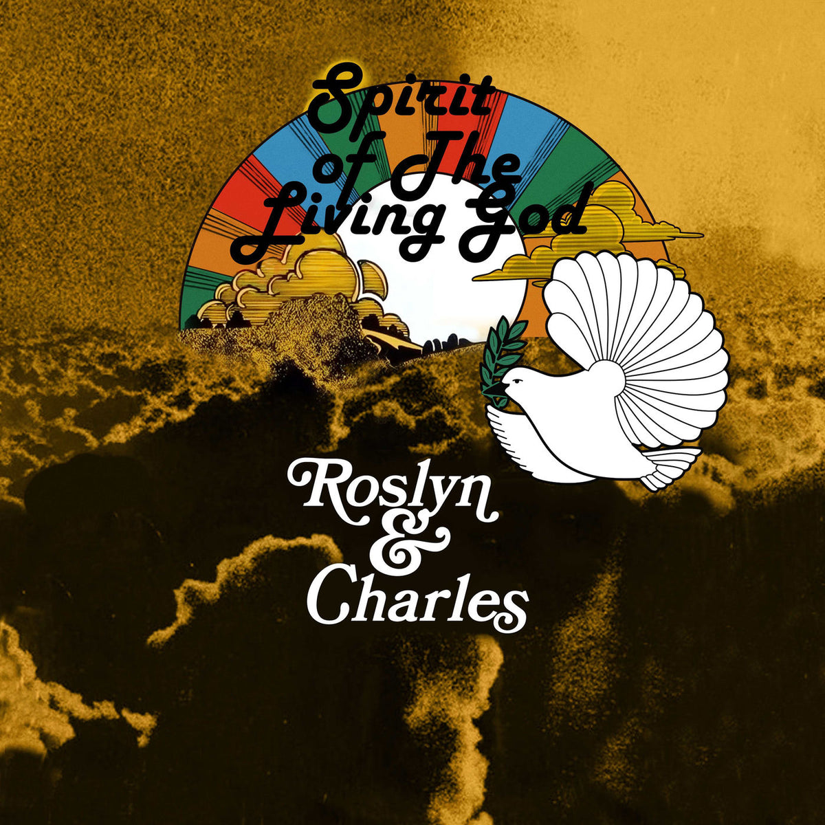 Rosyln & Charles – Spirit Of The Living God (Yellow Vinyl) vinyl record cover