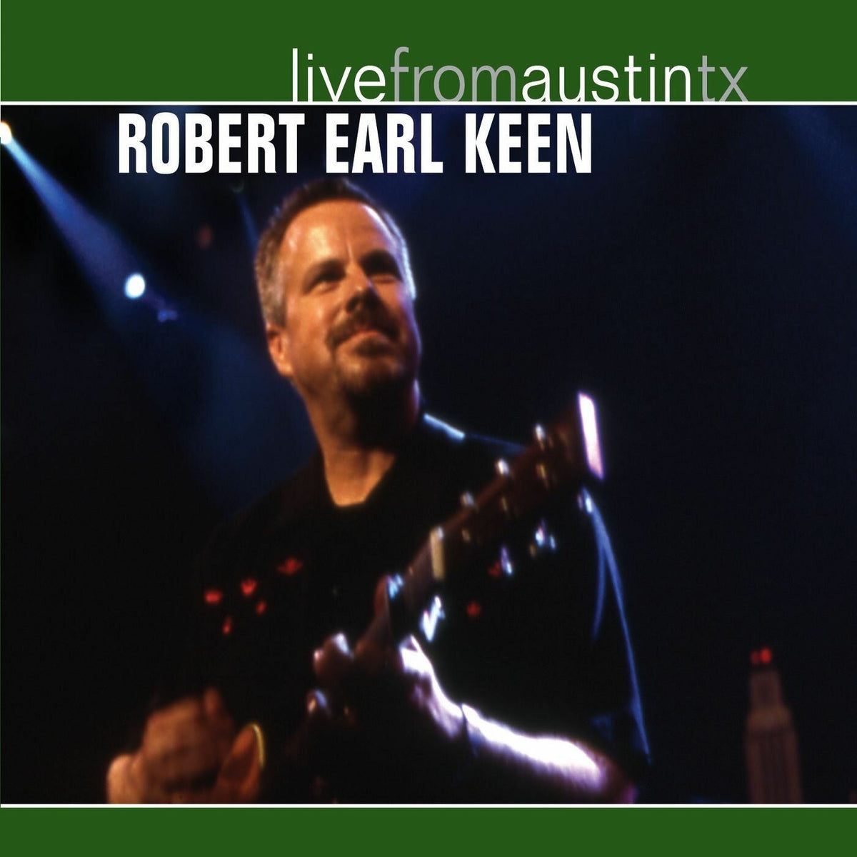 Robert Earl Keen – Live From Austin, TX vinyl cover