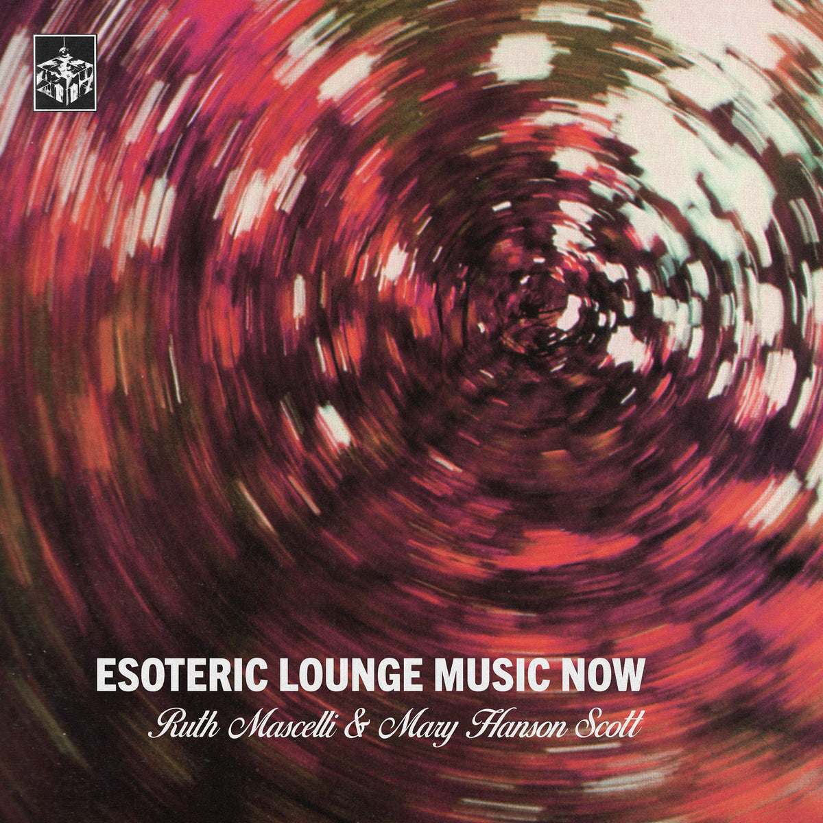 Ruth Mascelli – Esoteric Lounge Music Now vinyl cover
