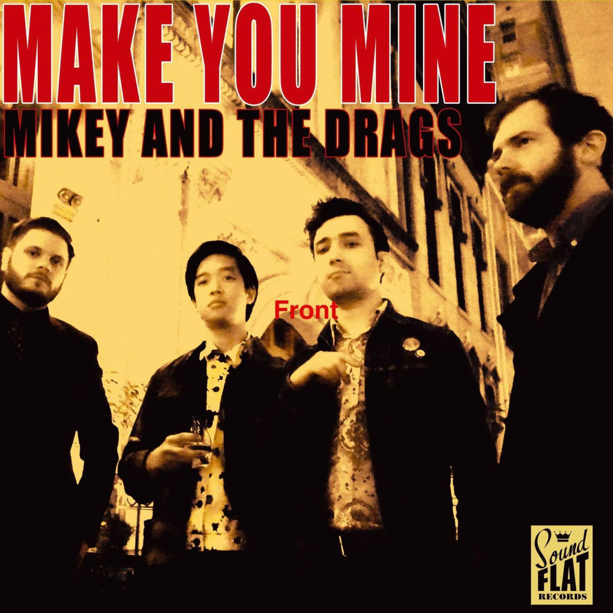 Mikey & The Drags – Make You Mine vinyl record cover