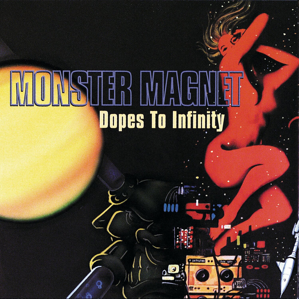 Monster Magnet – Dopes To Infinity vinyl record cover