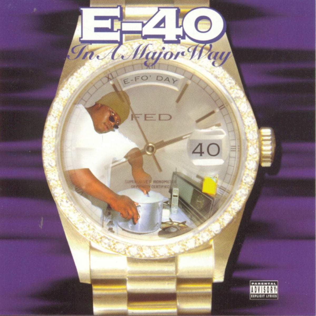 E-40 – In A Major Way vinyl record cover