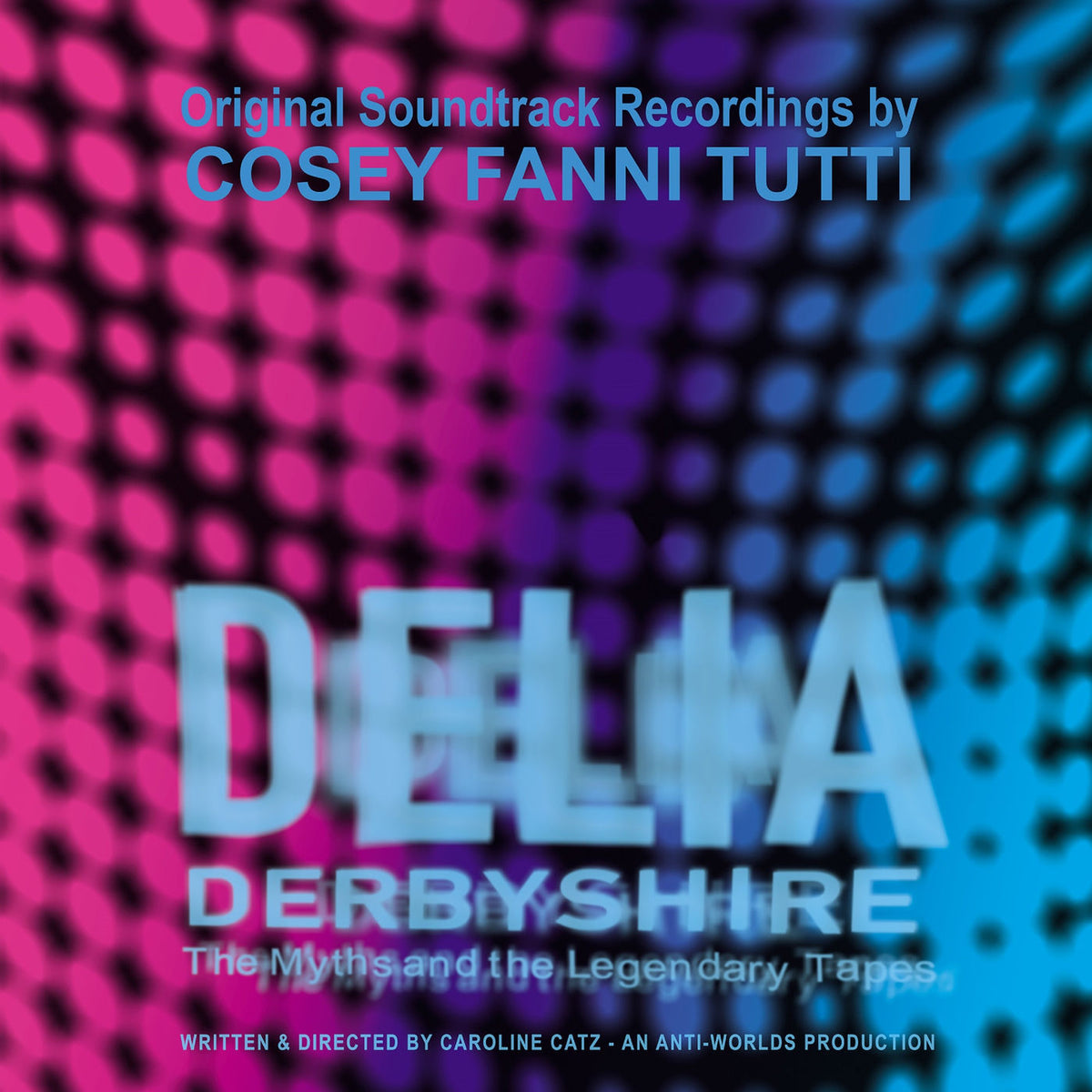 Cosey Fanni Tutti – Delia Derbyshire: The Myths and the Legendary Tapes vinyl record cover