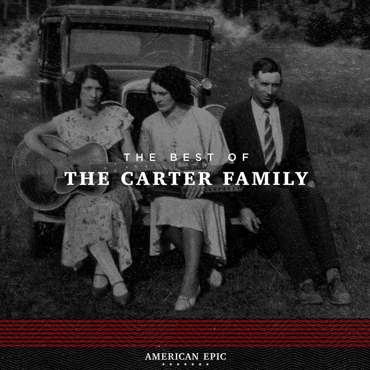 Carter Family – American Epic: The Best Of The Carter Family vinyl record cover