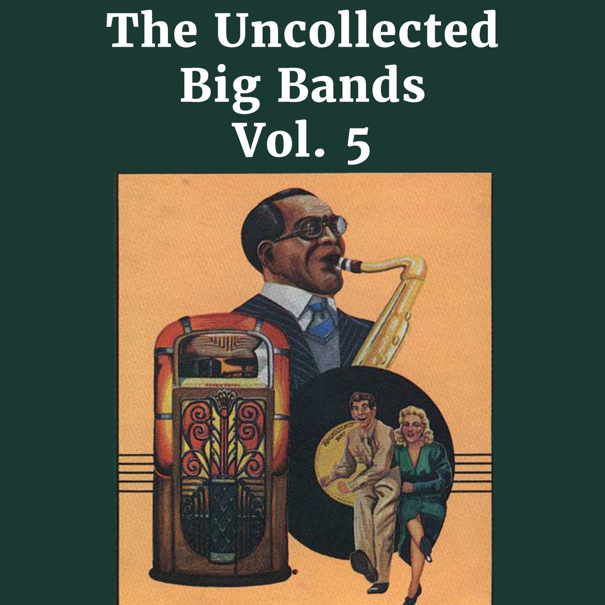 Various Artists – Uncollected Big Bands 5 vinyl record cover