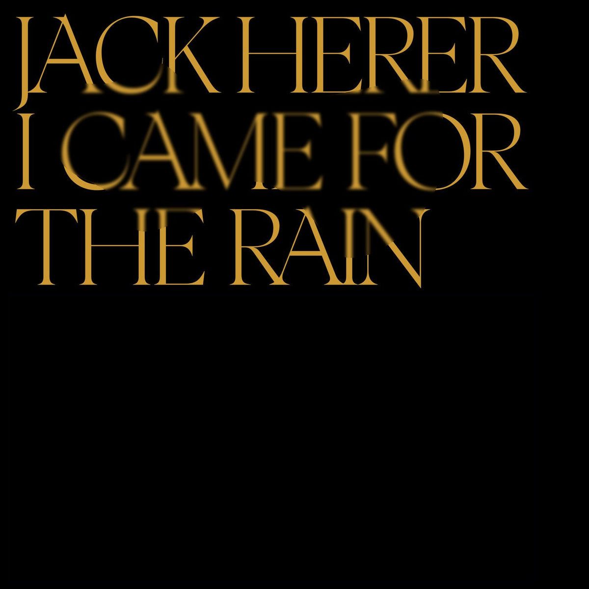 Jack Herer – I Came For The Rain vinyl record cover