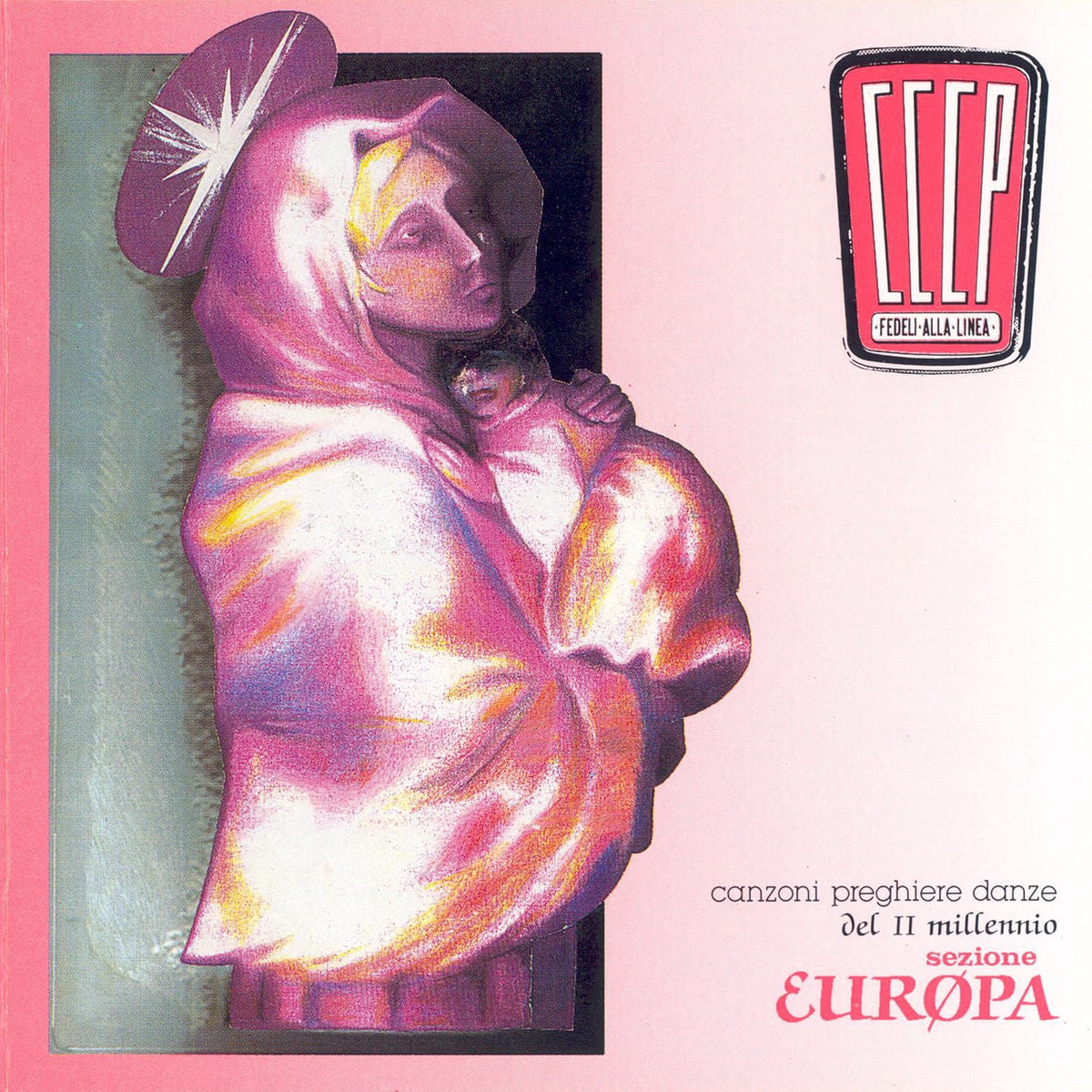 Cccp - Fedeli Alla Linea – Canzoni Preghiere Danze Del Ii Millennio - Sezione vinyl record cover
