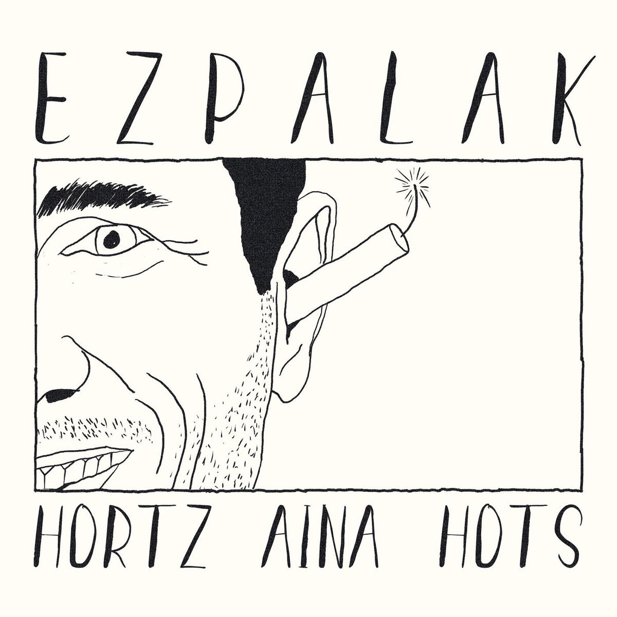 Ezpalak – Hortz Aina Hots vinyl record cover