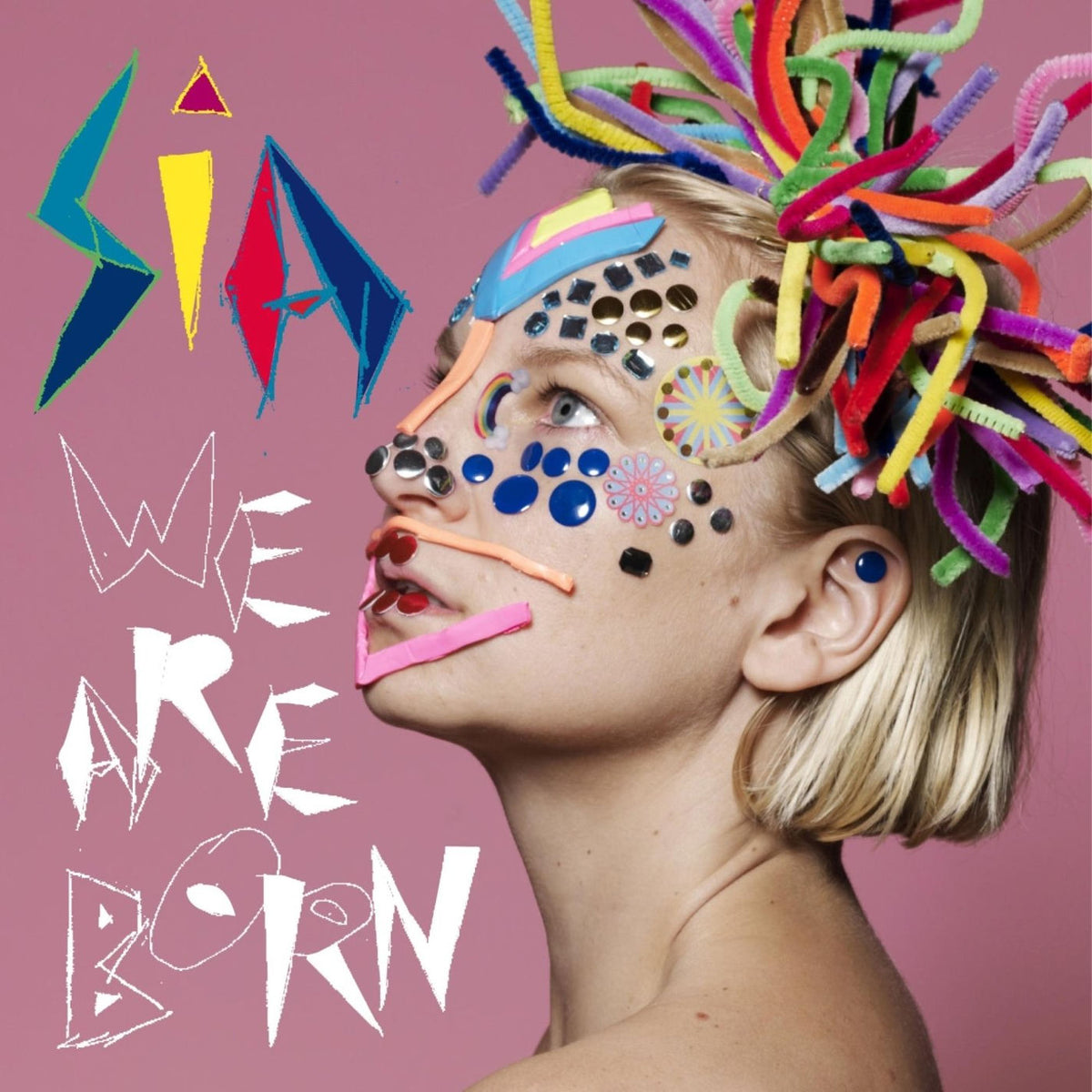 SIA – We Are Born vinyl record cover