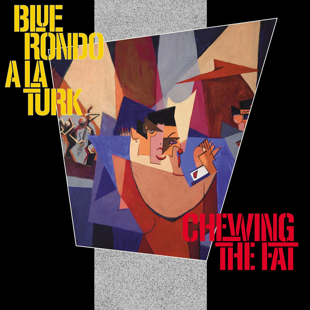 Blue Rondo A La Turk – Chewing the Fat vinyl record cover