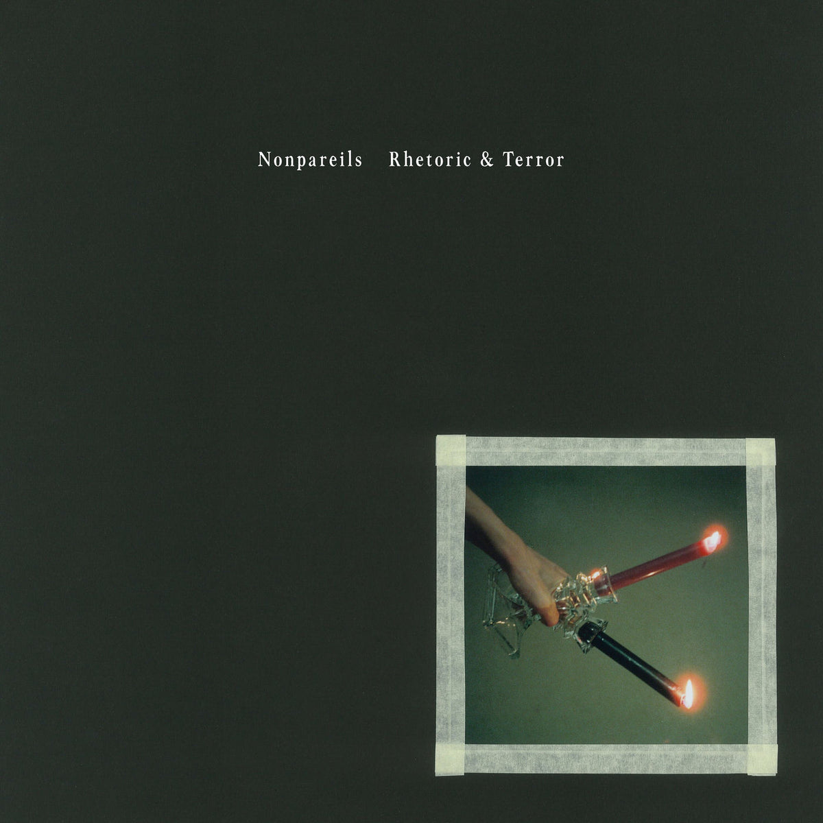 Nonpareils – Rhetoric & Terror vinyl record cover
