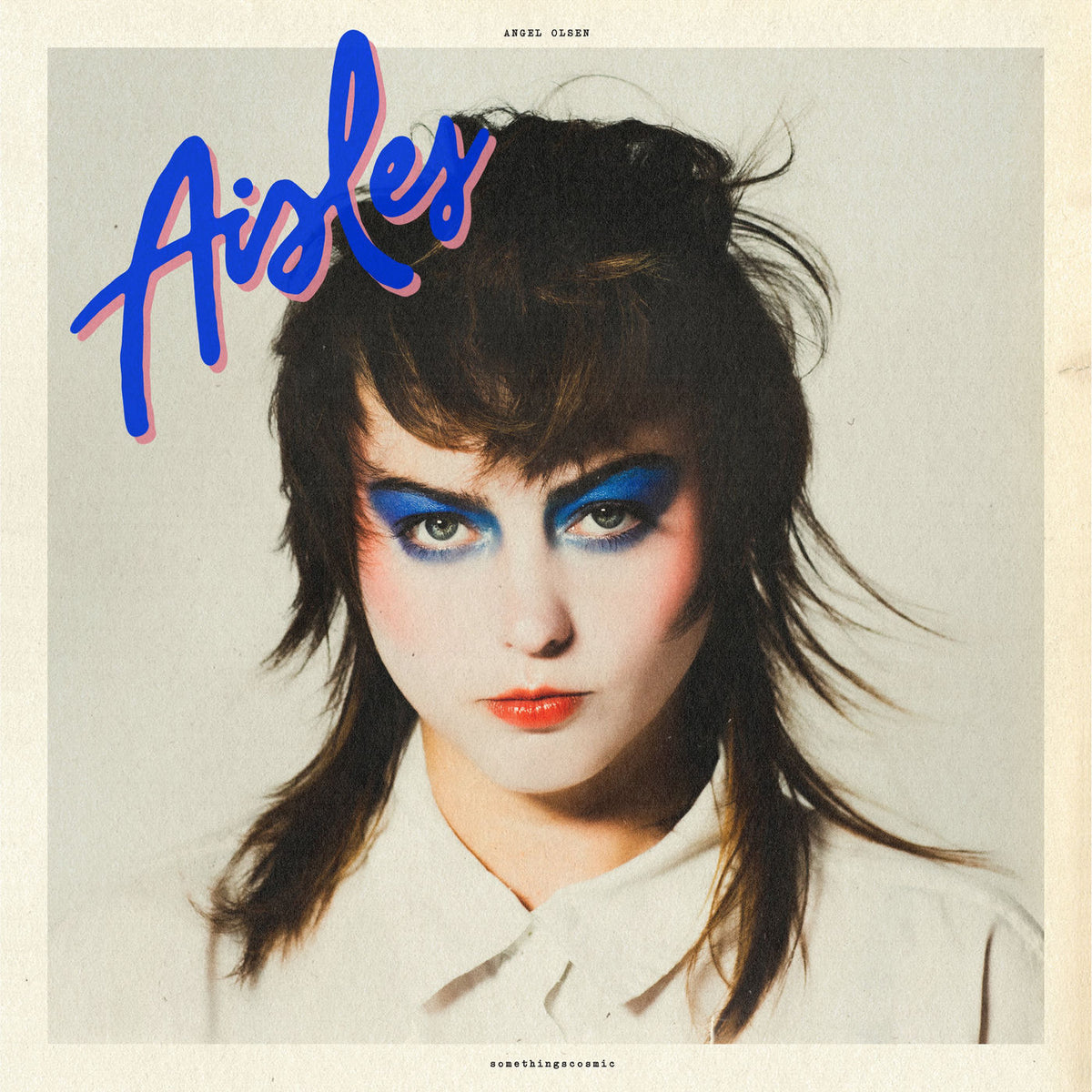 Angel Olsen – Aisles vinyl record cover