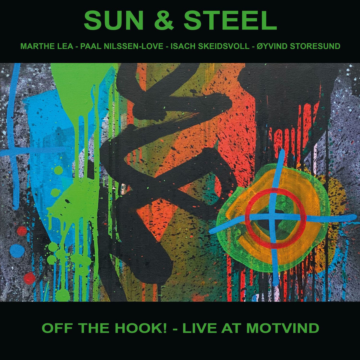 Sun & Steel – Off the Hook! - Live at Motvind vinyl record cover