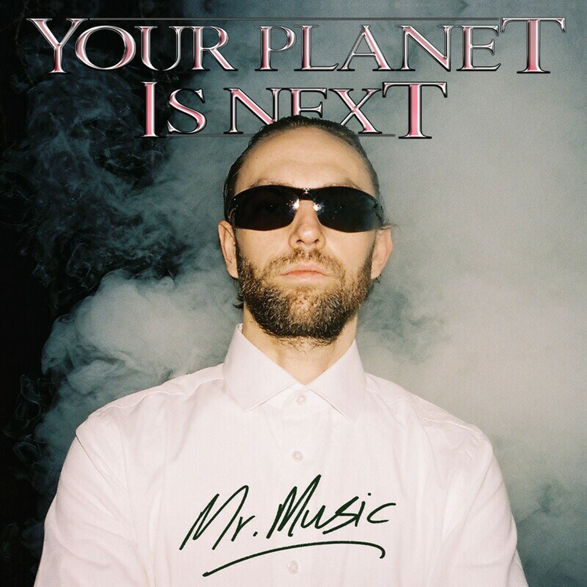 Your Planet Is Next – Mr. Music vinyl record cover