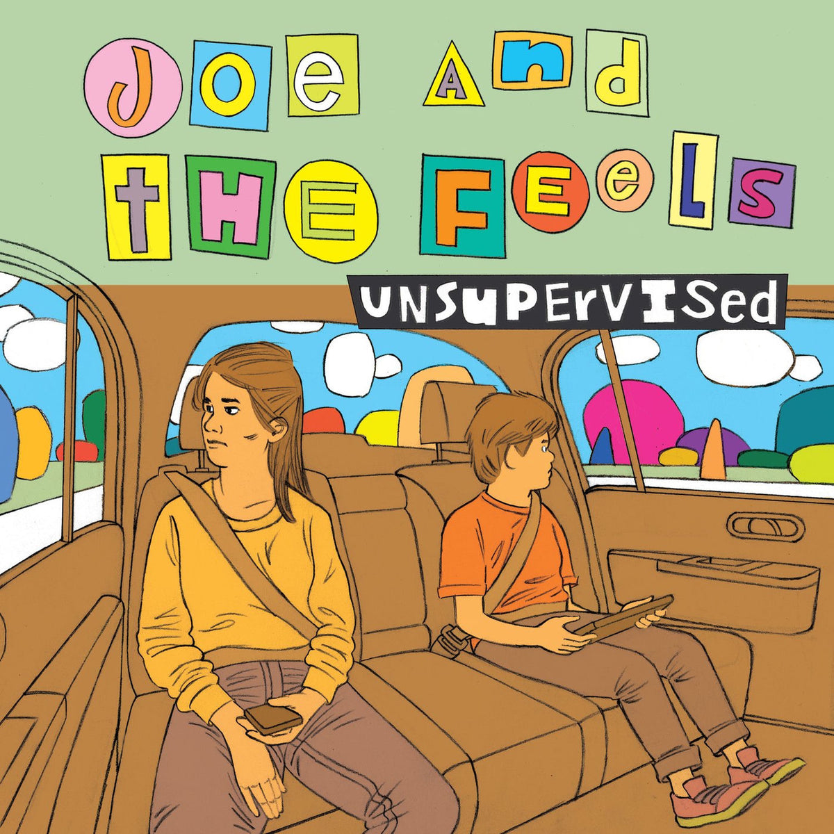 Joe And The Feels – Unsupervised vinyl record cover