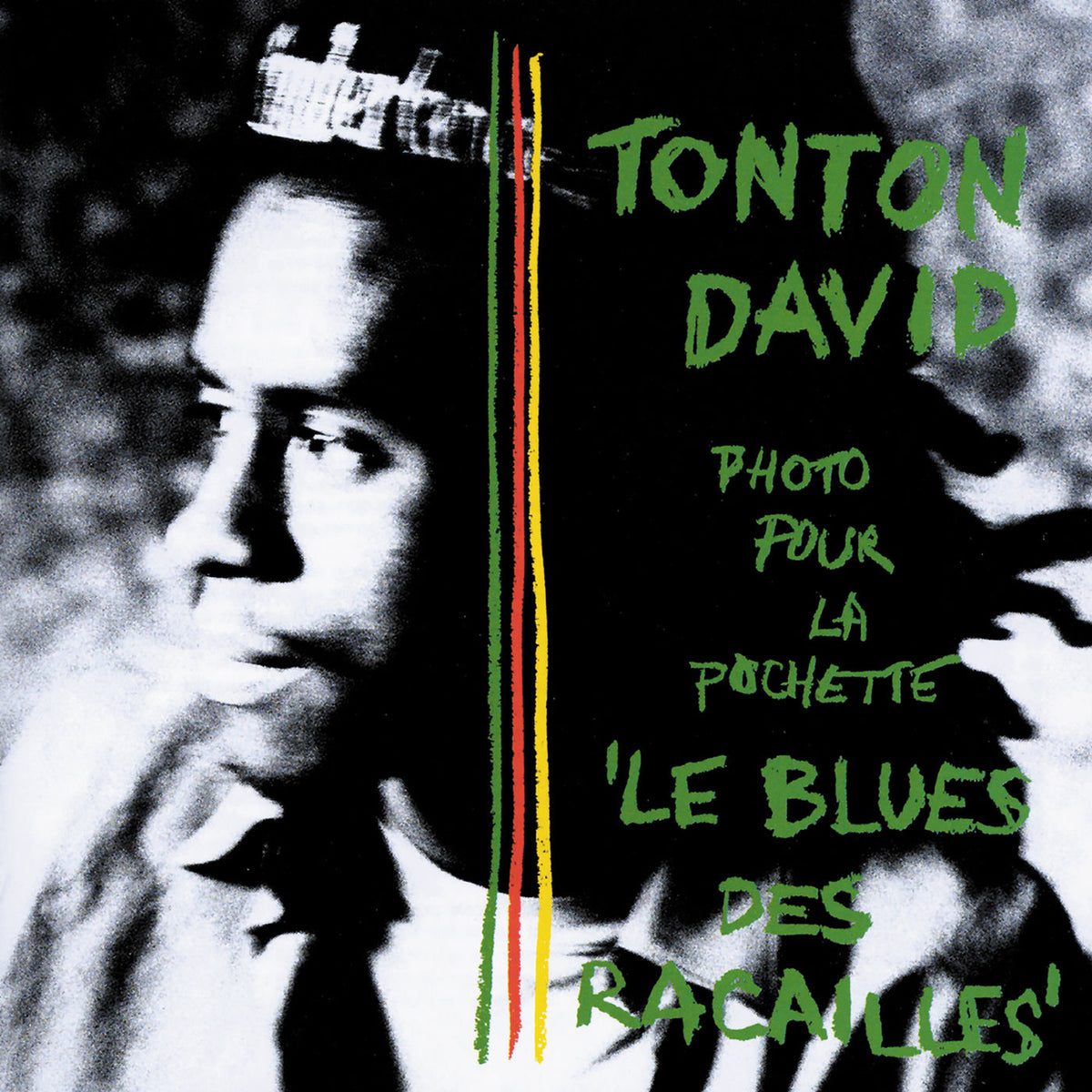 Tonton David – Le blues des racailles vinyl cover