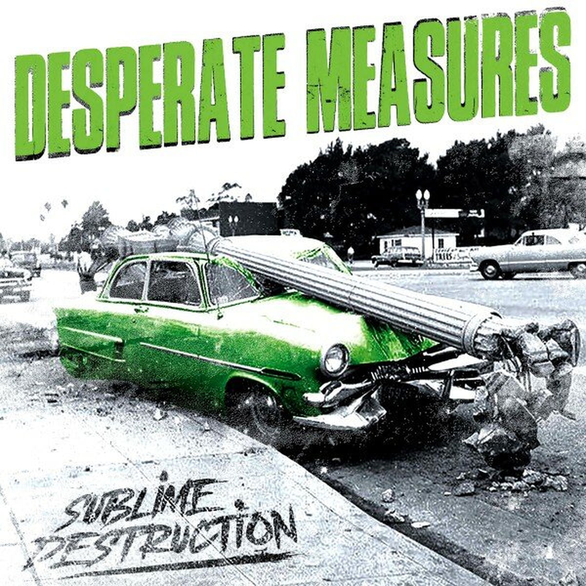 Desperate Measures – Sublime Destruction vinyl record cover