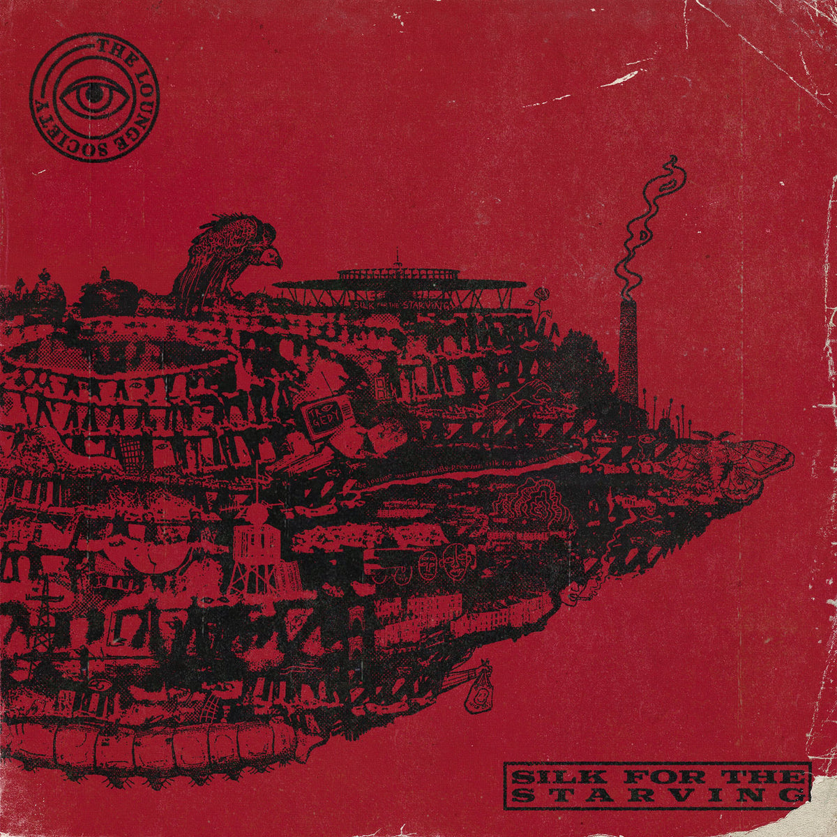 The Lounge Society – Silk For The Starving vinyl cover