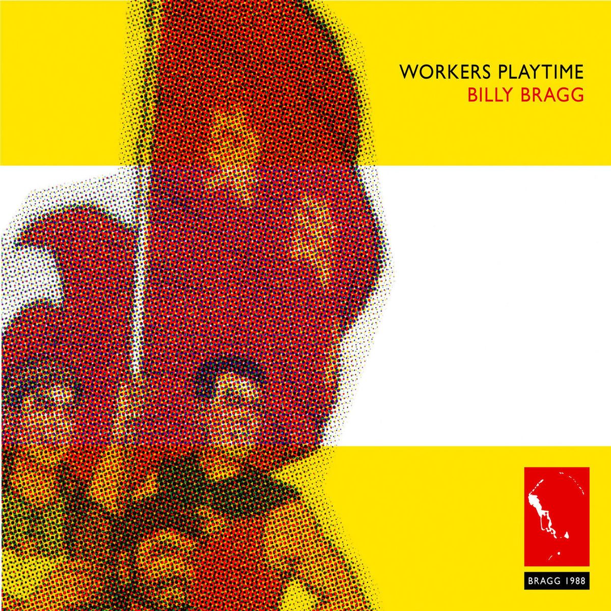 Billy Bragg – Workers Playtime vinyl record cover