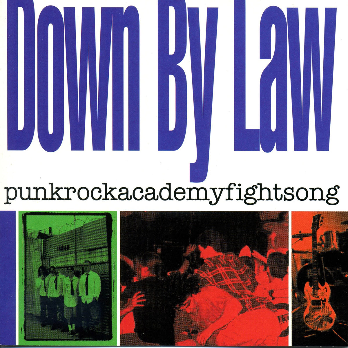 Down by Law – punkrockacademyfightsong vinyl cover