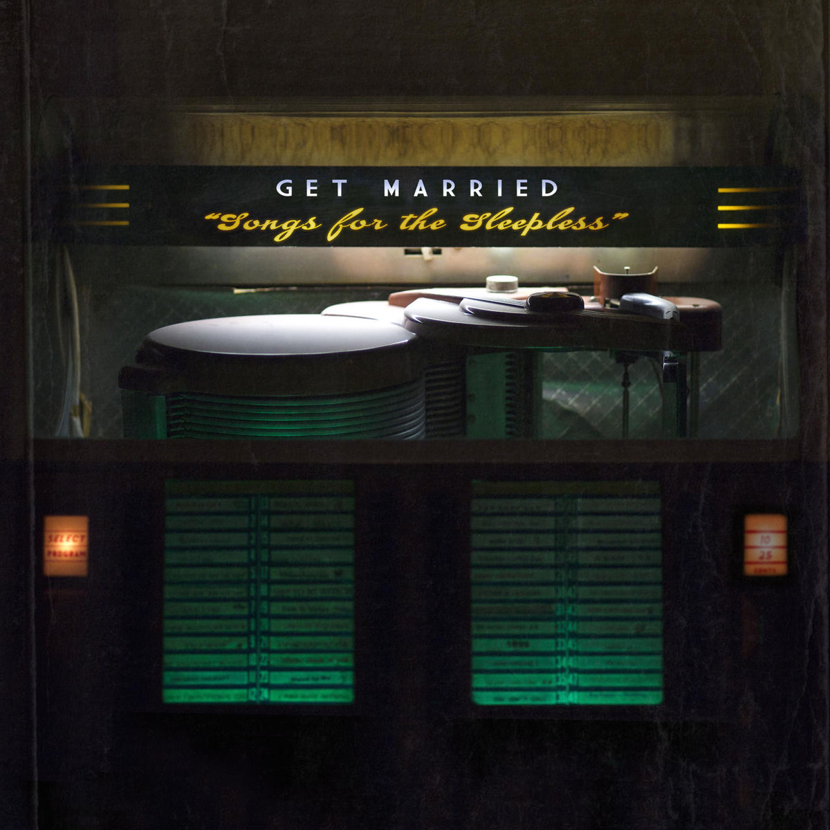 Get Married – Songs For The Sleepless vinyl record cover
