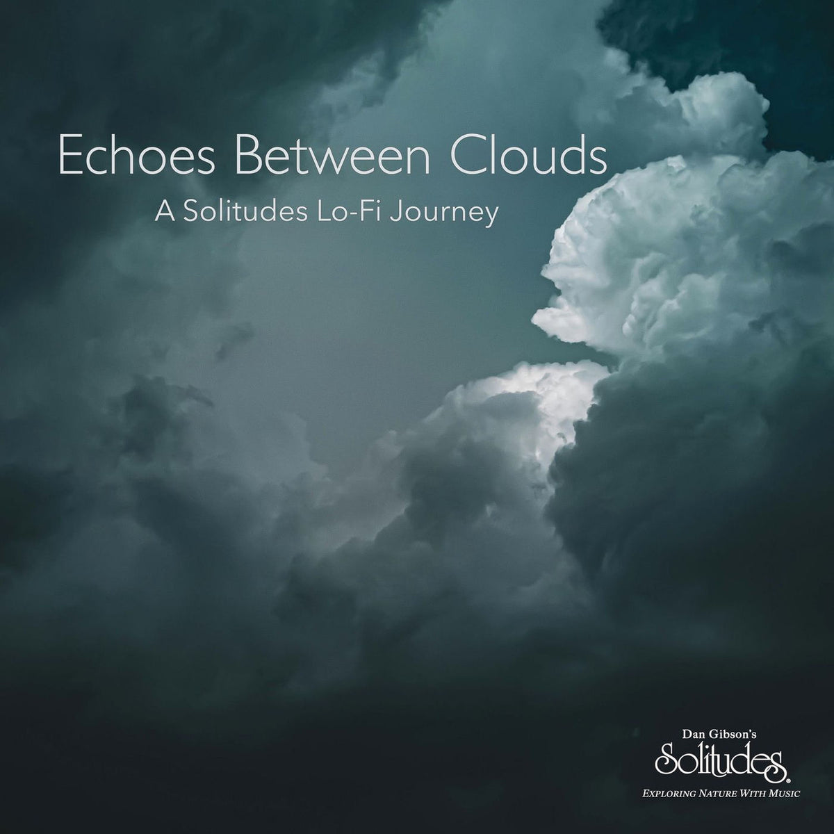 Dan Gibson Solitudes – Echoes Between Clouds: A Solitudes Lo-Fi Journey vinyl record cover