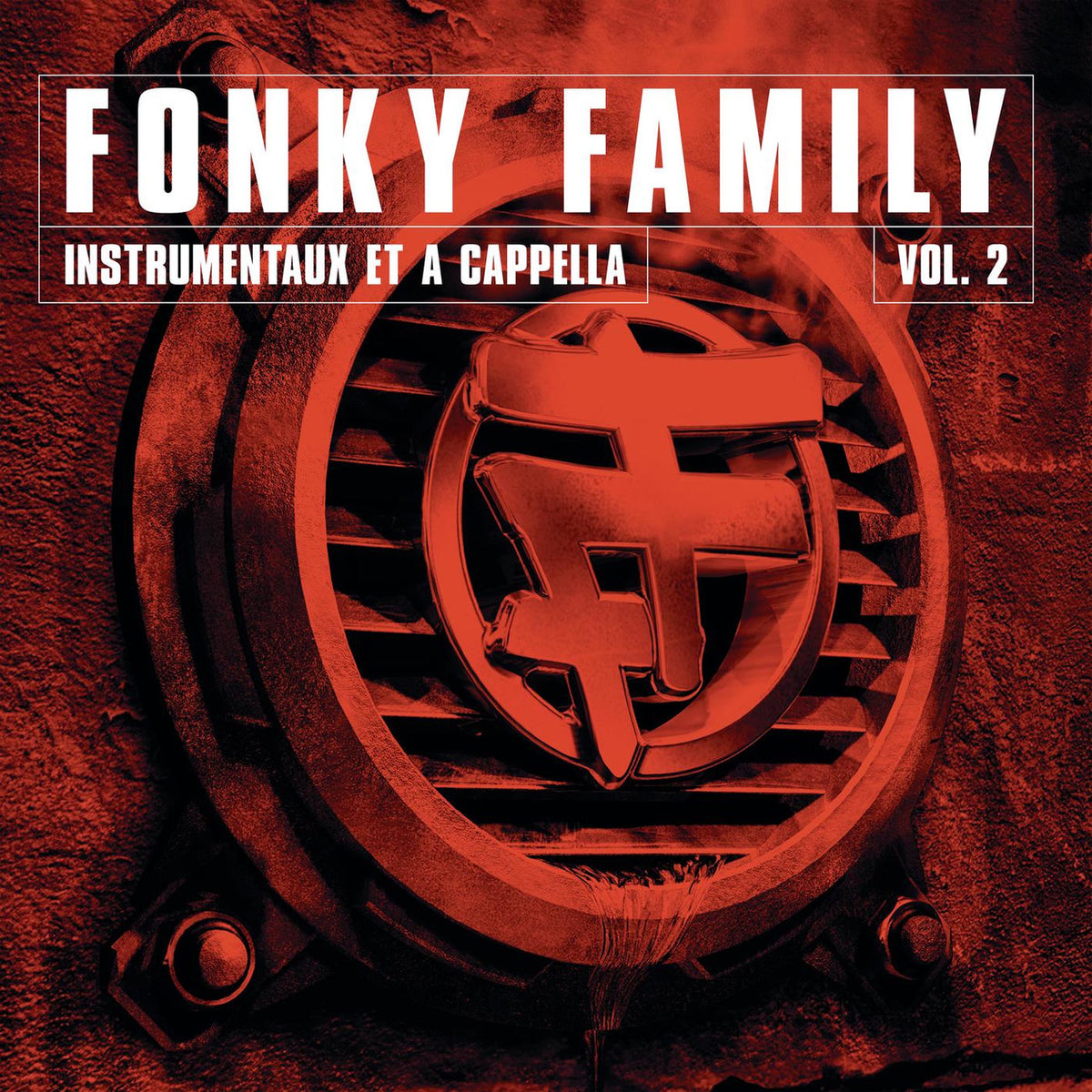 Fonky Family – Instrumentaux Et A Capellas Vol 2 vinyl record cover