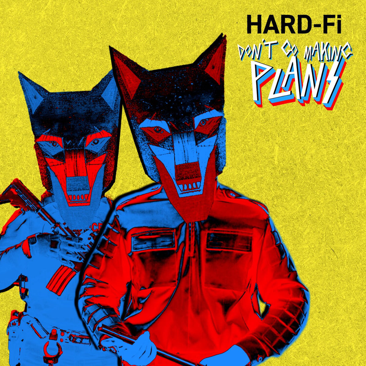 Hard-Fi – Don't Go Making Plans vinyl cover