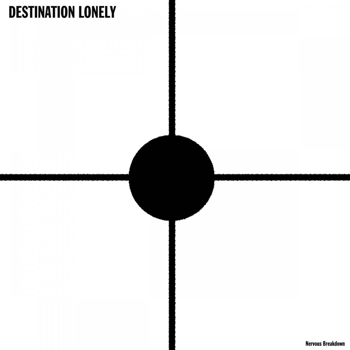 Destination Lonely – Nervous Breakdown vinyl record cover