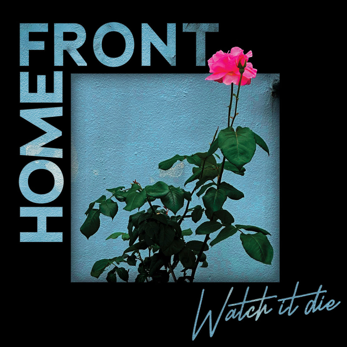 Home Front – Watch It Die vinyl record cover